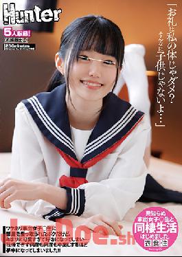 HUNTA-988 Studio Hunter  "My Body Isn't Enough Thanks For You? I'm Not Just A K*d, You Know..." Runaway S********l Takes Over My Room, But She's So Cute That I Don't Really Mind...