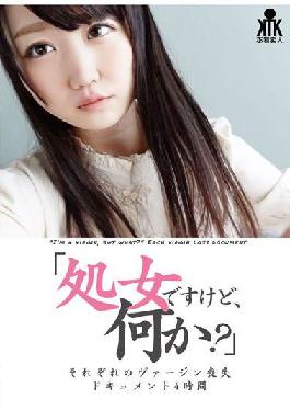 KTKY-064 Studio Kitchix / Mousouzoku I'm a virgin,but what? Each virgin loss document 4 hours