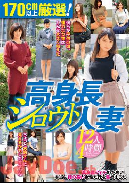 JKSR-579 Carefully Selected Over 170 Cm! 12 Tall Amateur Married Women 4 Hours