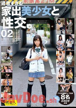 SABA-781 Sexual Intercourse With A Runaway Girl Who Is Too Radical. 02 8 People 240 Minutes