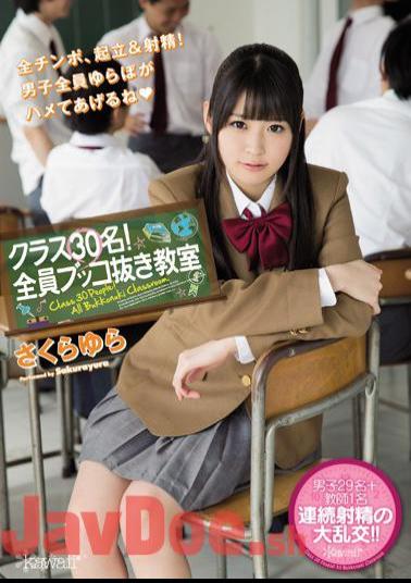 Uncensored KAWD-688 Class 30 People!All Deceased Unplug Classroom SakuraYura