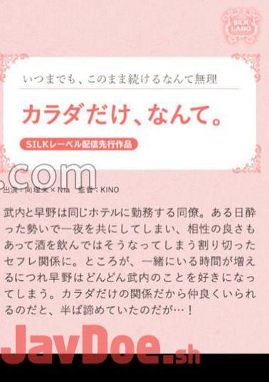 SILKS-106 Only The Body, How.