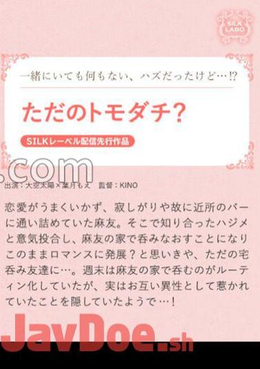 SILKS-104 Just A Friend?