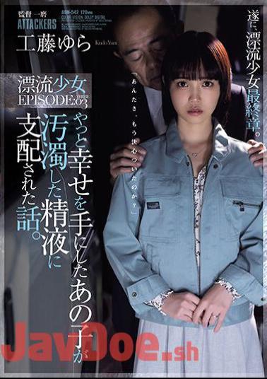 Mosaic ADN-542 A Story About A Girl Who Finally Found Happiness And Was Dominated By Contaminated Semen. Drifting Girl EPISODE:03 Yura Kudo