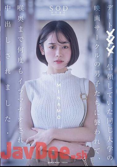 START-022 Date×××. I Was Attacked By Guys From The Same University's Movie Club That I Trusted, And They Deep Throated Me Over And Over Again, And Then Creampied Me... MINAMO