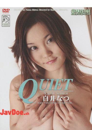 NQTD-003 QUIET Natsu Shirai