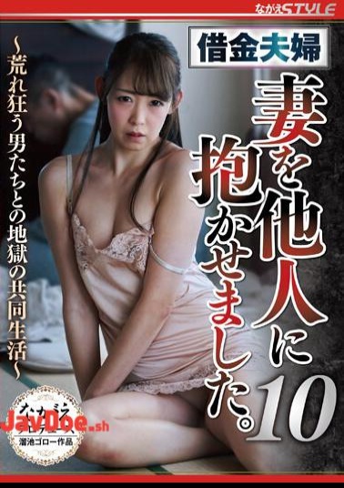 English Sub NSFS-277 Debt Couple: I Let Someone Else Hold My Wife. 10 Living In Hell With Raging Men Hanakiyo Shirakawa